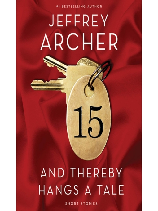 Title details for And Thereby Hangs a Tale by Jeffrey Archer - Available